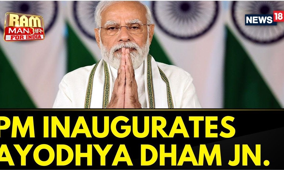 Ayodhya Ram Mandir News PM Modi Inaugurated The Ayodhya Dham Junction