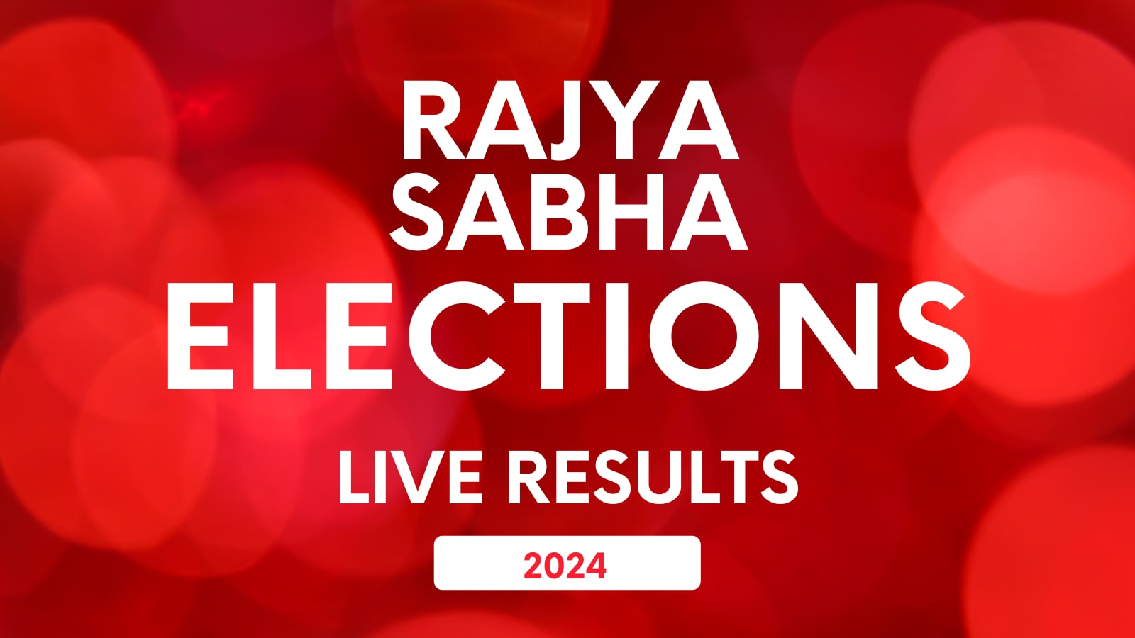 Rajya Sabha Election Rs Elections Live Results List Of Winners News