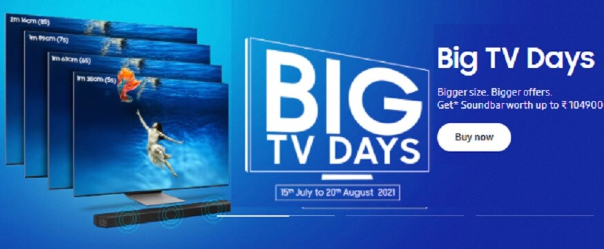 Samsung Big TV Days सेल का आखिरी दिन 20 अगस्त 2021 को है.