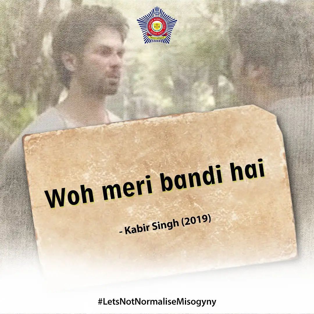  कबीर सिंह इस फिल्म में कबीर सिंह अपने दोस्त से कहते हैं, 'वो मेरी बंदी है.' इसे भी मुंबई पुलिस ने अपने पोस्ट में शामिल किया है. फोटो साभार- @mumbaipolice/Instagram