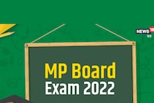 MP Board Exam 2022: एग्जाम डेट, टाइमिंग, पैटर्न से लेकर फॉर्म करेक्शन तक डिटेल करें चेक