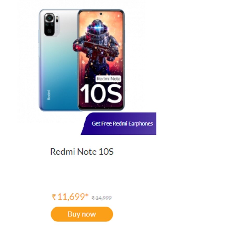 Get free Redmi earphones with Redmi Note 10S.