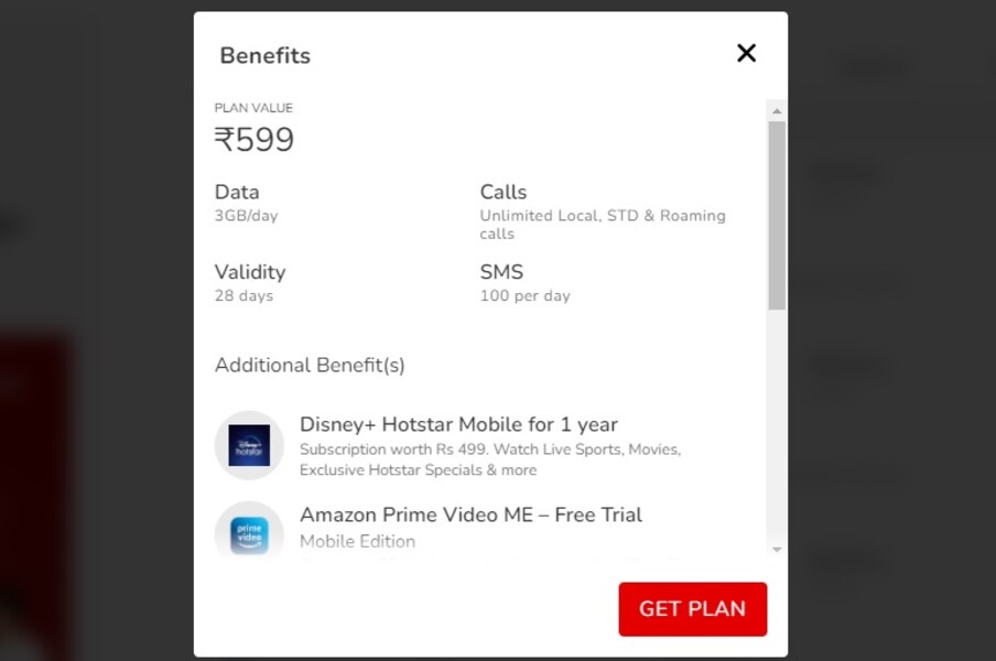  Airtel का 599 रुपये का रिचार्ज प्लान: एयरटेल ग्राहकों के लिए 599 रुपये का प्लान पेश करता है. इस प्लान में यूज़र को 3 GB डेटा हर दिन दिया जाता है, जिसकी वैलिडिटी 28 दिनों की होती है. यानी कि इस प्लान में यूज़र को महीने भर में 84 GB डेटा दिया जाता है. एयरटेल के इस प्लान में यूज़र को किसी भी नेटवर्क पर अनलिमिटेड कॉलिंग की सुविधा के साथ रोजाना के 100 SMS भी दिए जाते हैं.