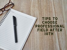 Career Tips: 10वीं के बाद इस तरह चुने एक प्रोफेशनल फील्ड, बनेगा शानदार करियर