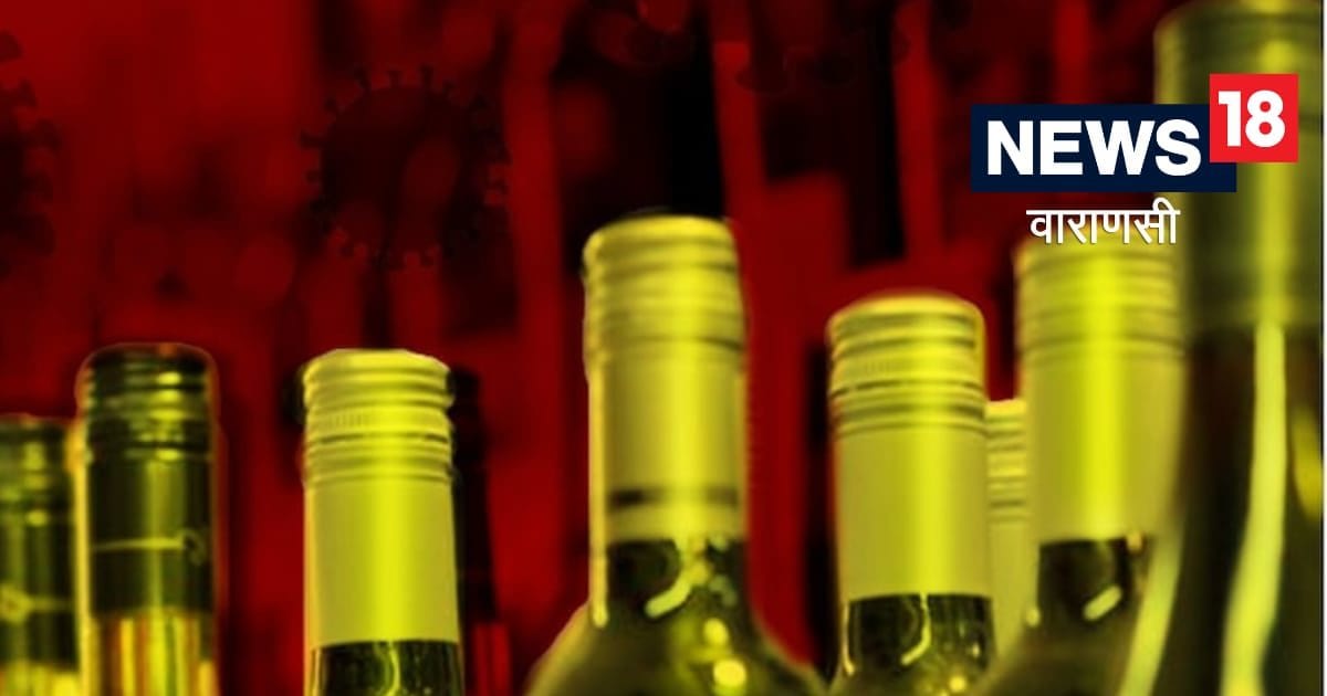 UP 6 महीने में 1300 करोड़ रुपये की शराब गटक गए बनारसी, जानिए सरकार को