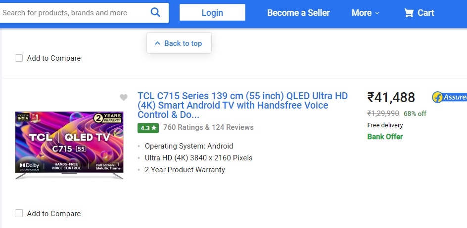  TCL C715 सीरीज़ 139cm (55 इंच) QLED अल्ट्रा HD (4K) स्मार्ट Android TV को सेल में 68% के डिस्काउंट पर उपलब्ध कराया जा रहा है. इस टीवी को ग्राहक 1,29,990 रुपये के बजाए सिर्फ 41,488 रुपये में घर ला सकते है. इसका डिस्प्ले 3840x2160 पिक्सल रेजोलूशन के साथ आता है. (फोटो: Flipkart)