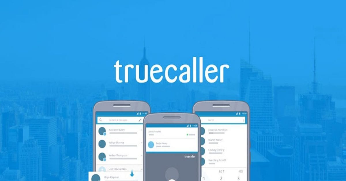 Truecaller has your complete information?  How safe to use it?  there are advantages