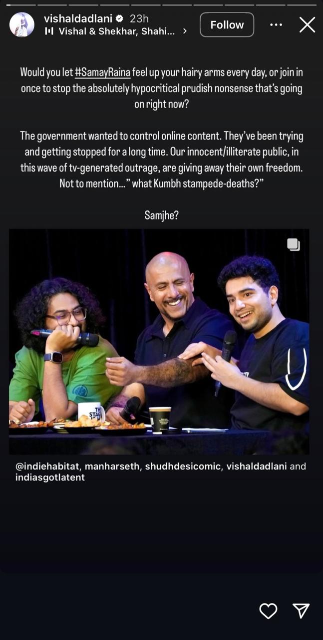 समय रैना का शो 'इंडियाज गॉट लेटेंट' विवादों में है. शो पर रणवीर इलाहाबादिया के एक कमेंट पर जमकर बवाल मचा. सुप्रीम कोर्ट ने रणवीर को फटकार लगाई. इस बढ़ते विवाद के बीच अब बॉलीवुड सिंगर विशाल ददलानी ने कॉमेडियन समय रैना का सपोर्ट किया और इस बवाल को सरकार का एजेंडा बताया.