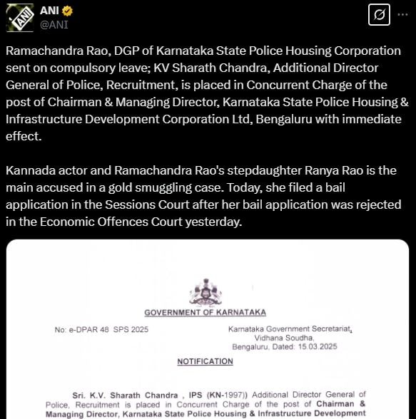-Ranya Rao, gold smuggling case, Ranya Rao gold smuggling case, Ranya Rao father, Ranya rao father sent on leave, Ranya Rao gold smuggling case, odd news, DGP Ramachandra Rao, bizarre news
