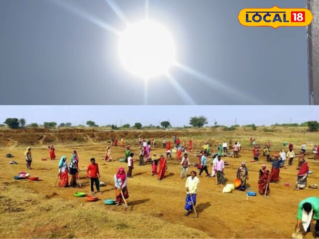 कलेक्टर का बड़ा निर्णय, Mnrega घातक गर्मियों में सुबह 6 बजे से 1 बजे तक काम करेगा