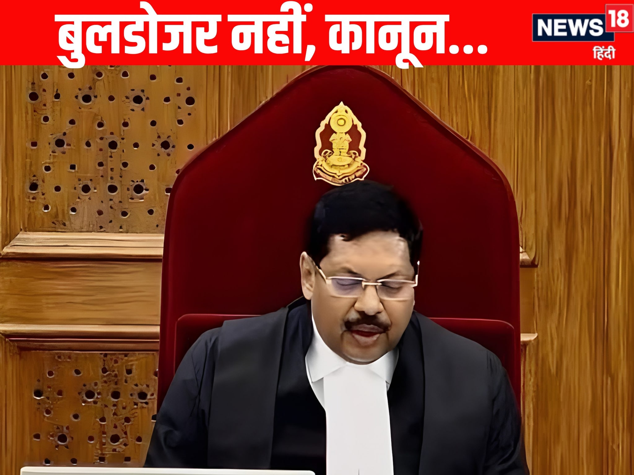 भारत में कानून का शासन बुलडोजर नहीं आखिर कब और क्यों बोले सीआई बीआर गवई