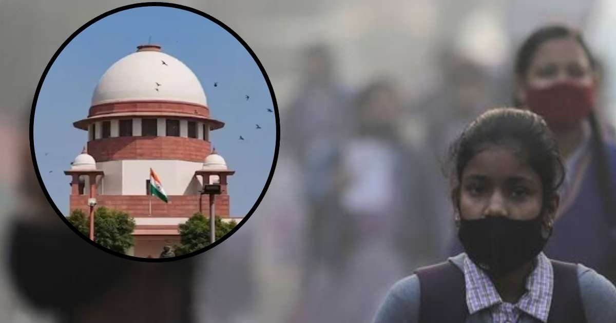 गैस-चैंबर में खेल बंद? SC बच्चों की हेल्‍थ पर सख्‍त, CAQM को दे डाला आदेश