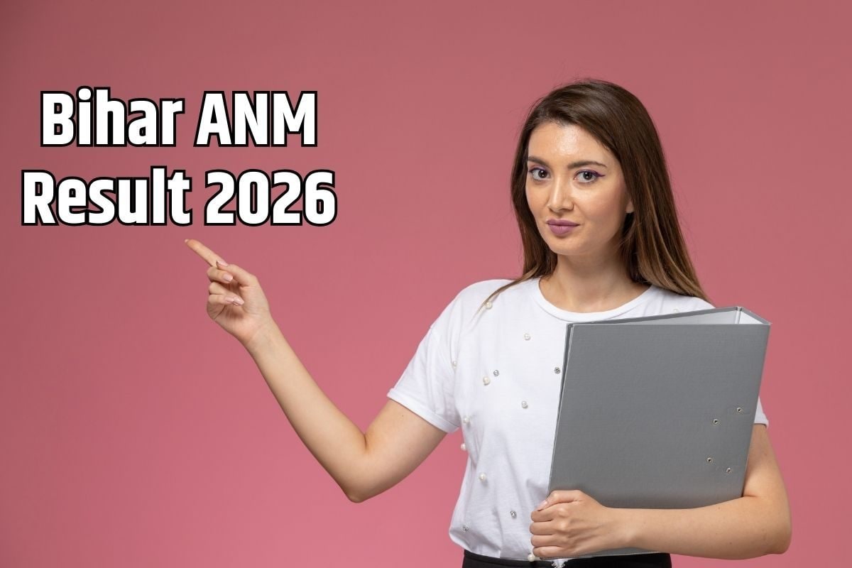 Bihar ANM Result 2026: बिहार एएनएम का रिजल्ट जारी, 5006 पदों पर वैकेंसी, देखें कटऑफ