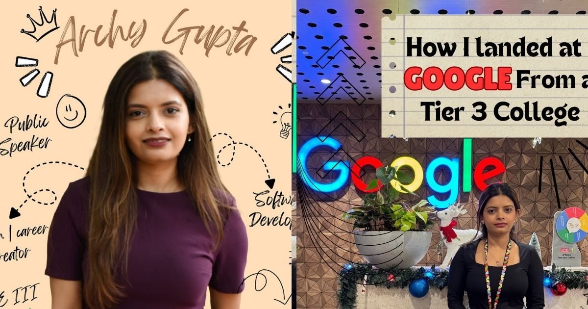 Viral Post: ना IIT, ना NIT, भोपाल के टियर 3 कॉलेज से किया बीटेक, गूगल में नौकरी के बाद बताया फॉर्मूला