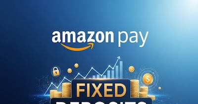 Amazon Pay पर FD: 8% तक ब्याज, 2 मिनट में निवेश, बैंकों से ज्यादा फायदा!