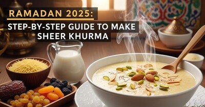Master Sheer Khurma: Easy Recipe for Ramadan's Favorite Sweet Treat!
