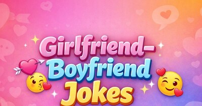 गर्लफ्रेंड-बॉयफ्रेंड जोक्स: मजेदार जवाब जो आपको हंसा-हंसा कर लोटपोट कर देंगे!