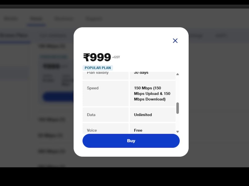 ₹999 প্ল্যান: 150 Mbps গতি + Amazon Prime Lite, Disney+ Hotstar, Sony Liv, Zee5 ইত্যাদির মতো অনেক OTT অ্যাপে বিনামূল্যে অ্যাক্সেস। স্মার্ট টিভিতে HD/4K তে সিনেমা এবং সিরিজ দেখার জন্য সেরা। সীমাহীন ইন্টারনেট সহ ঘণ্টার পর ঘণ্টা স্ট্রিম করুন, কোনো কাটছাঁট নেই।