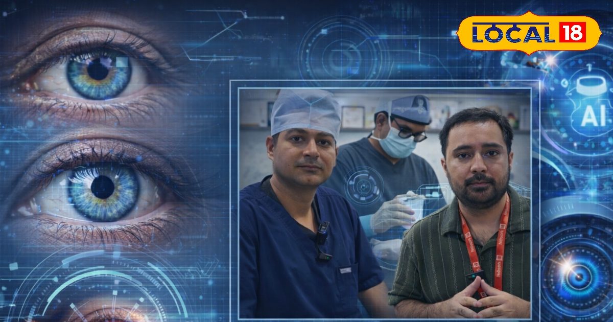 बिना चीरा, बिना दर्द! AI ने बदली आंखों की सर्जरी, जानिए क्या है 4D ...