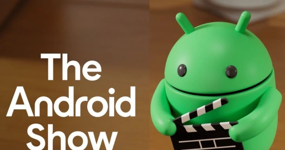 The Android Show 2026: आ रहा अब तक का सबसे बड़ा अपडेट, बदल देगा सबकुछ