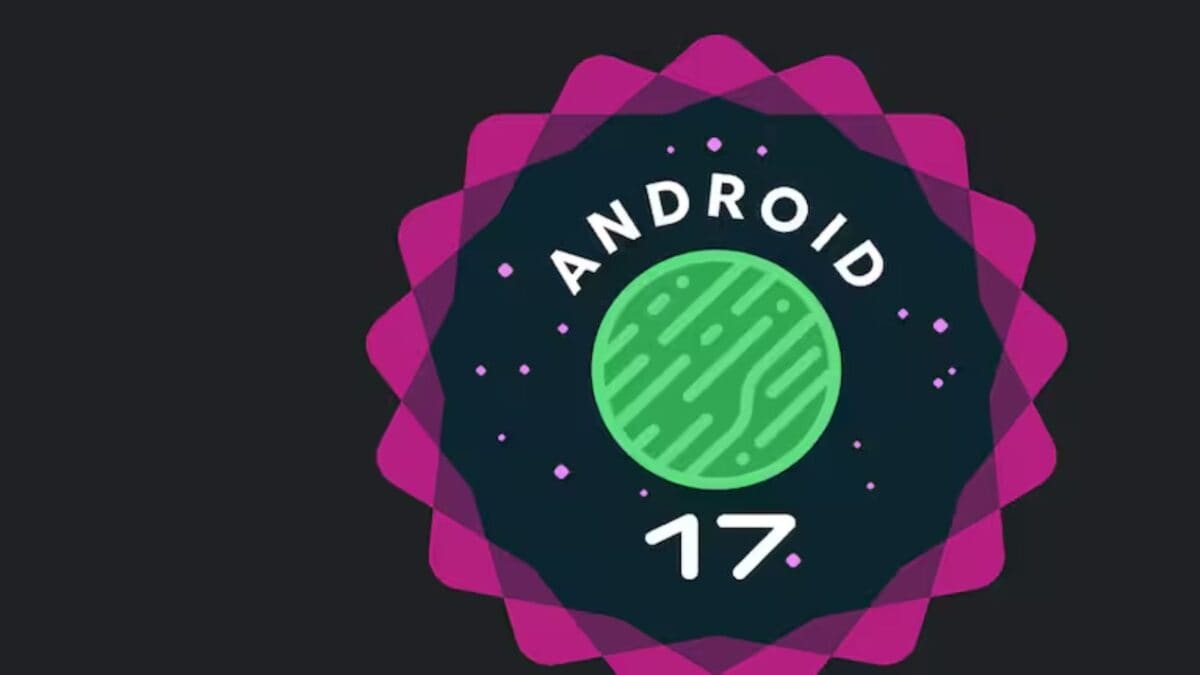 गूगल ने सुधारी पुरानी परेशानियां, Android 17 बीटा 4 अपडेट हुआ रिलीज, Pixel यूजर्स को फायदा