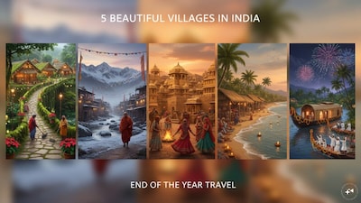 Escape Abroad: Discover 5 Beautiful Indian Villages for a Memorable Year-End Getaway.