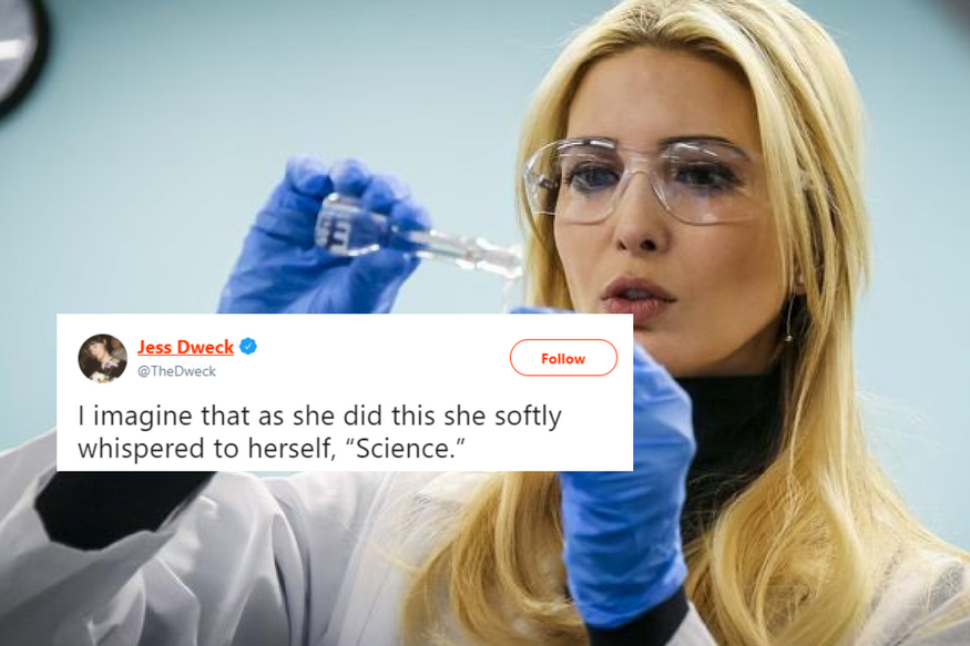 Cosplaying As Scientist Internet Turns Ivanka Trump S Latest Photo Op Into A Viral Meme Cosplaying As Scientist Internet Turns Ivanka Trump S Latest Photo Op Into A Viral Meme