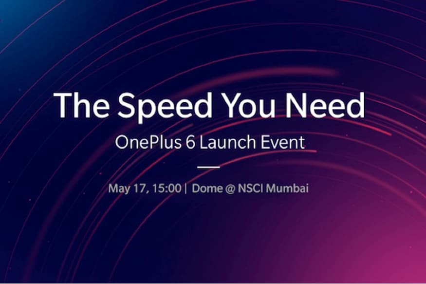 OnePlus 6 Launch On May 16 Will Be Available on Live Stream, Here's How You Can Tune In