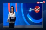 Watch: India360 With Sayoni Aiyar