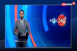 Watch: India360 With Arunoday Mukherji