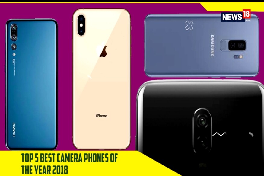 Top 5 Best Camera Phones of the Year 2018