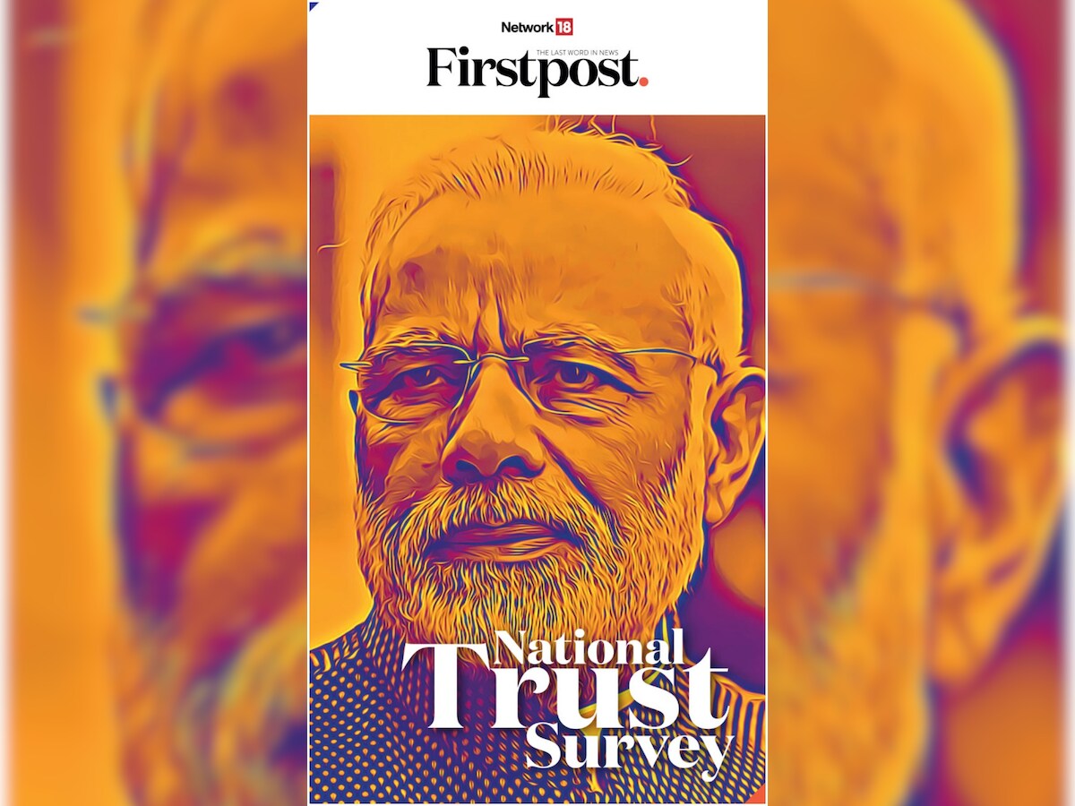 Firstpost National Trust Survey: Modi Most Trusted Leader With 52.8% Mandate