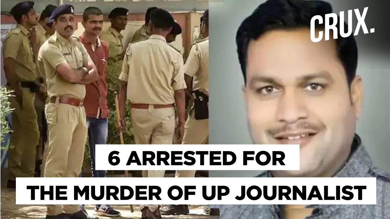 UP Journalist Killed Near His Home In Ballia District, Six People Arrested