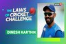 WATCH | The Laws of Cricket Challenge, Episode 11 With KKR Captain Dinesh Karthik