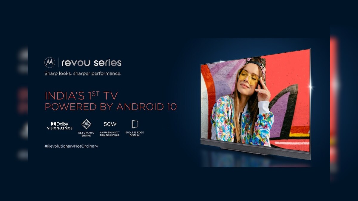 Motorola Revou 4K, ZX2 Full HD Smart TVs are the First in India to Run on Android 10