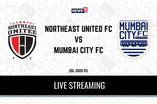 ISL 2020-21 NorthEast United vs Mumbai City Live Streaming