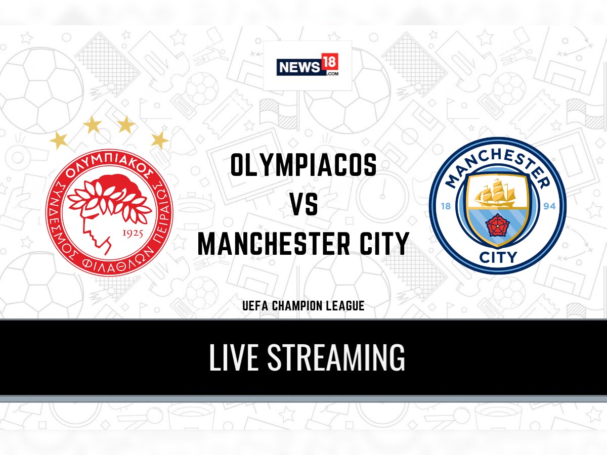 Microbe Trivial Shinkan UEFA Champions League 2020-21 Olympiakos vs Manchester City LIVE Streaming:  When and Where to Watch Online, TV Telecast, Team News