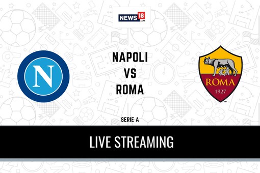 Serie A 2020 21 Napoli Vs Roma Live Streaming When And Where To Watch Online Tv Telecast Team News