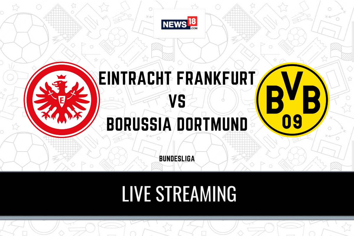 Bundesliga 2020-21 Eintracht Frankfurt vs Borussia Dortmund LIVE Streaming: When and Where to ...