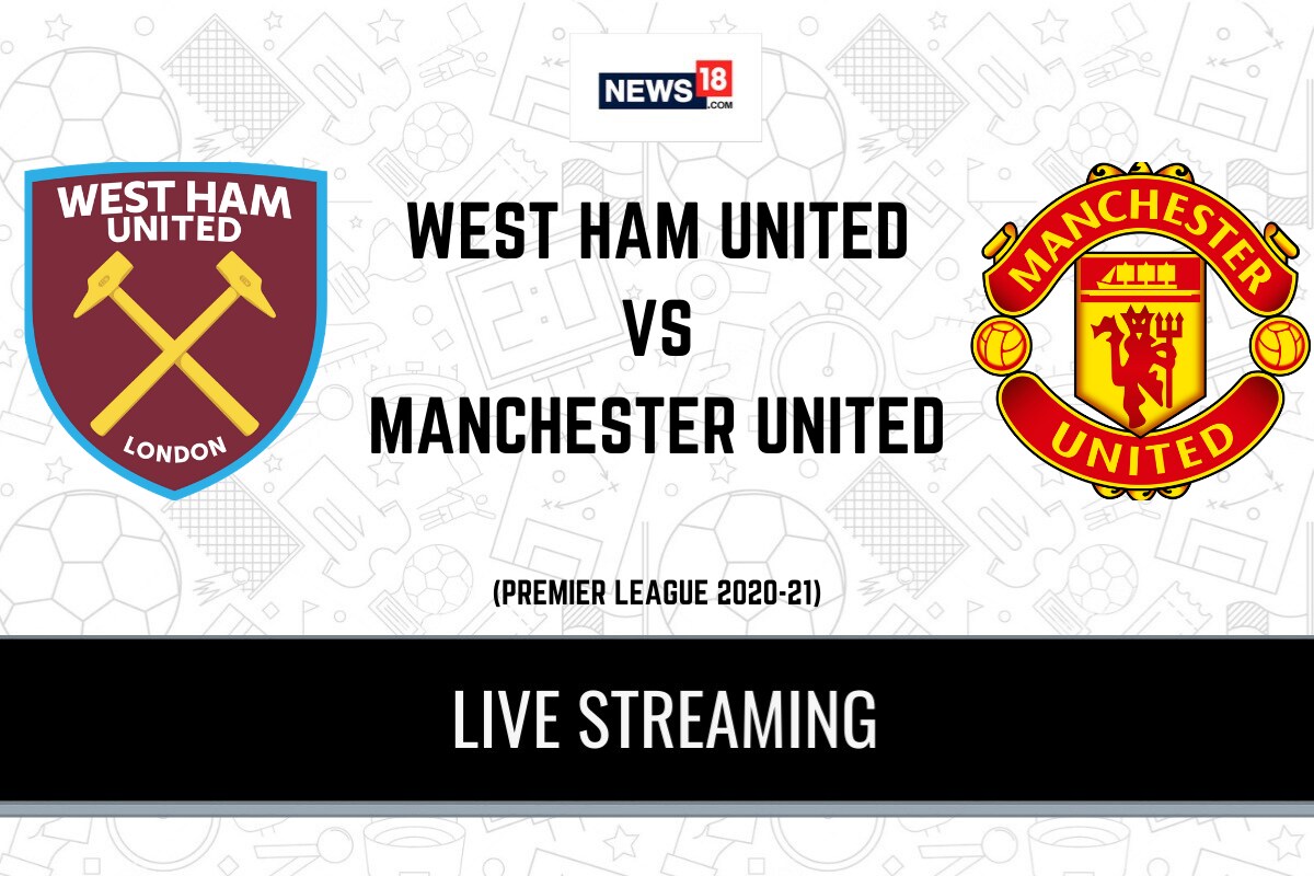 Premier League 2020-21 West Ham United vs Manchester United LIVE Streaming When and Where to Watch Online, TV Telecast, Team News