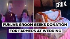 Punjab Family Refuses Gifts At Son&rsquo;s Wedding, Sets Up Donation Box For Farmers