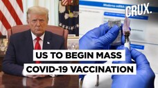 How The US Plans To Begin Its Largest Vaccination Campaign In History