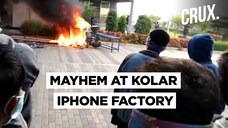 Angry iPhone Factory Employees In Karnatakas Kolar Destroy Equipment Over Unpaid Salaries| CRUX