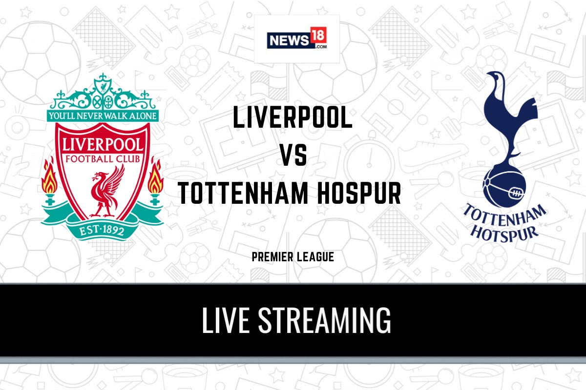 Premier League 2020 21 Liverpool Vs Tottenham Live Streaming When And Where To Watch Online Tv Telecast Team News