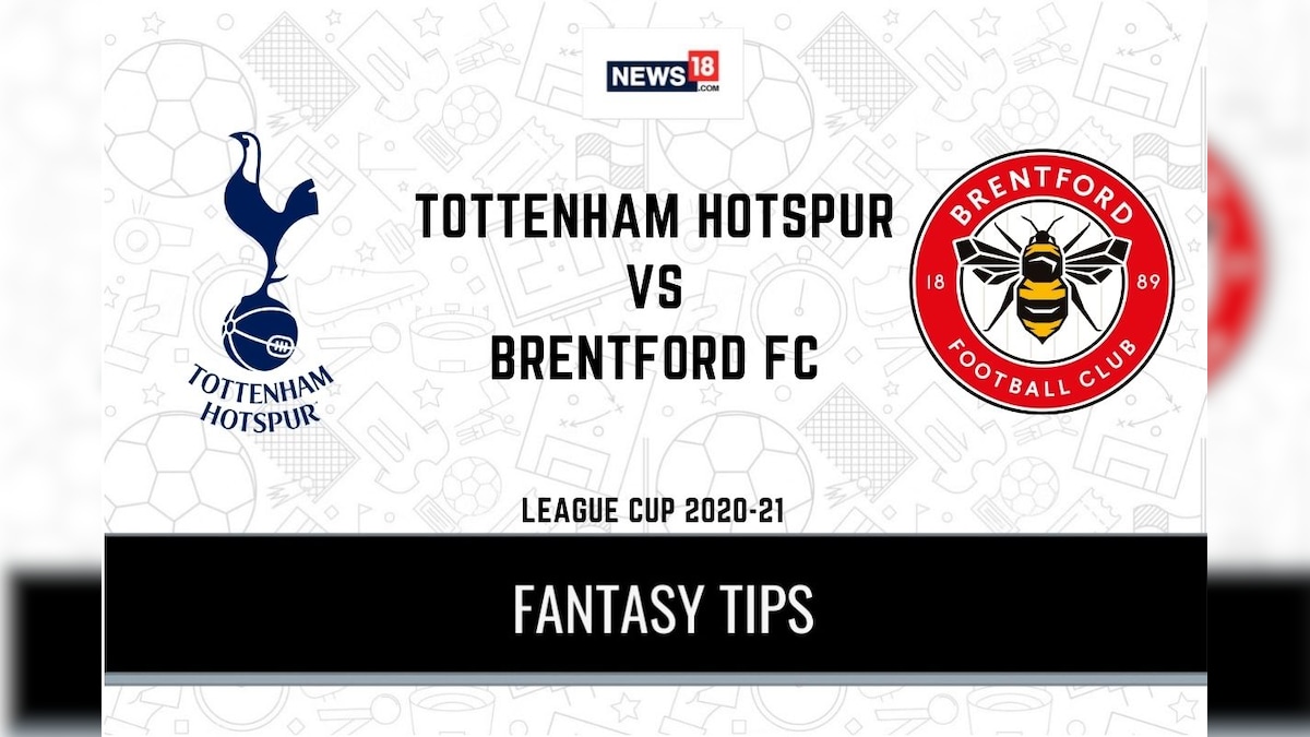 TOT vs BRE Dream11 Team Prediction League Cup 2020-21 Tottenham Hotspur vs Brentford Playing XI, Football Fantasy Tips