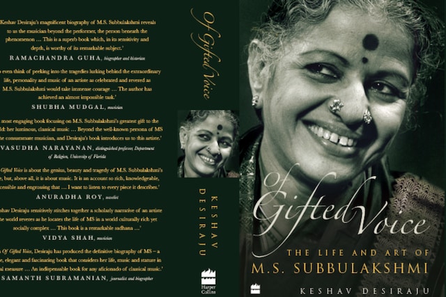 'Of Gifted Voice, The Life and Art of Subbulakshmi.