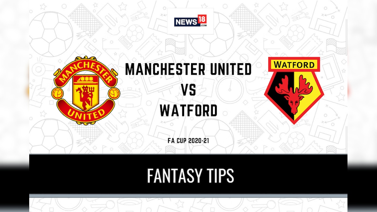 MUN vs WAT Dream11 Team Prediction FA Cup 2020-21 Manchester United vs Watford Playing XI, Football Fantasy Tips