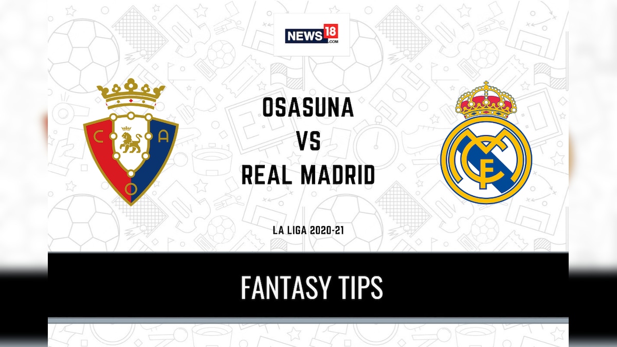 OSA vs RM Dream11 Team Prediction La Liga 2020-21 Osasuna vs Real Madrid Playing XI, Football Fantasy Tips