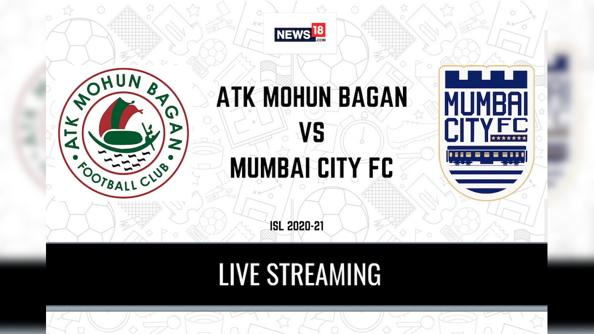 ISL 2020-21: ATK Mohun Bagan vs Mumbai City FC Match 51 Schedule and ...