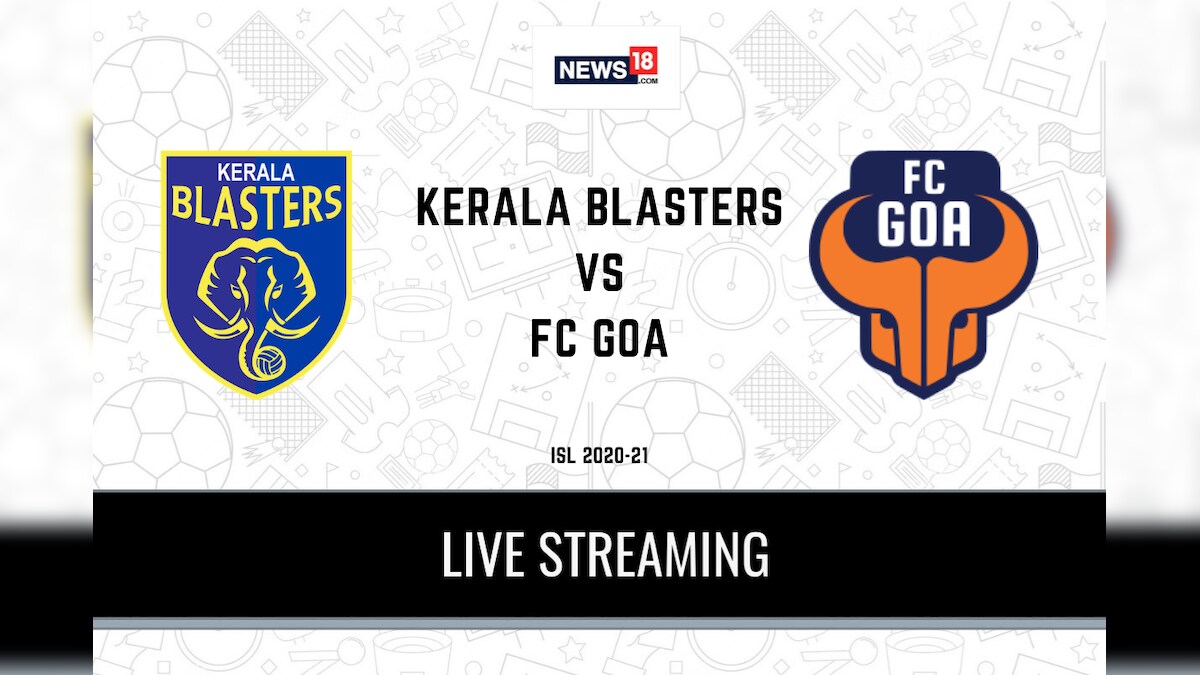 ISL 202021 Kerala Blasters vs FC Goa Live Streaming When and Where to